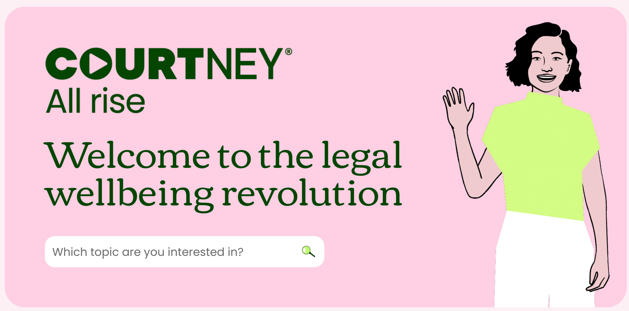 Who’s Courtney? And Is She Helpful?