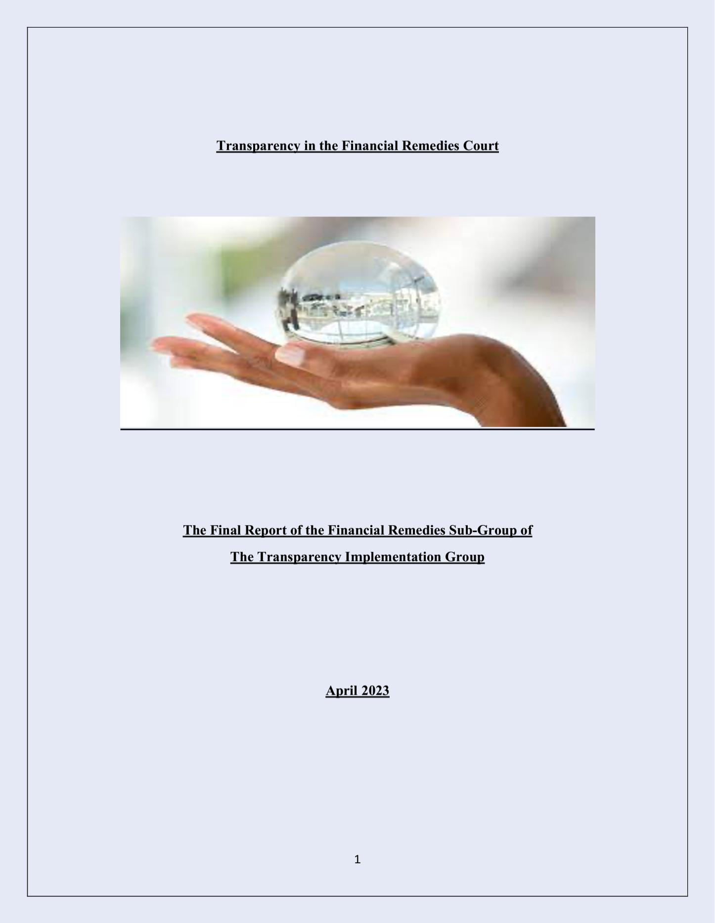 Are We Clear? Transparency and the TIG Financial Remedies Sub-Group Report